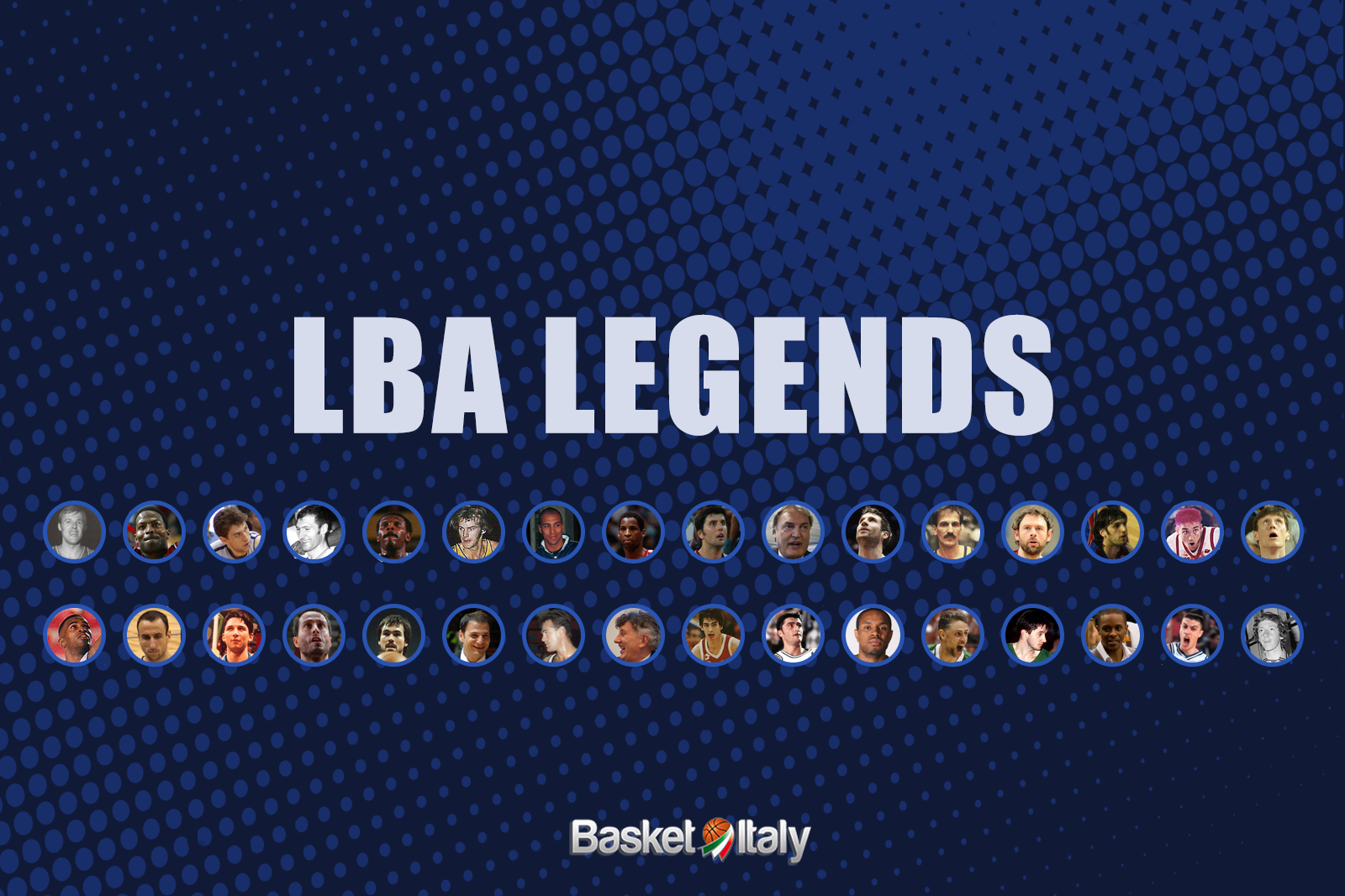 LBA Legends: chi sarà la leggenda del basket italiano?