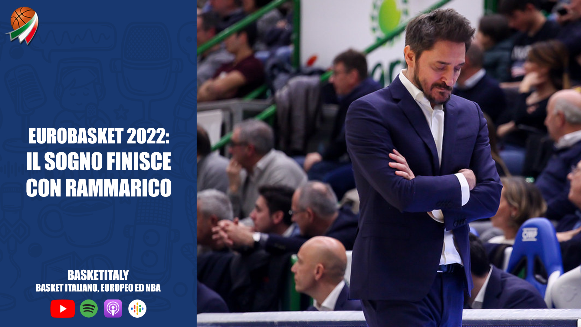 Eurobasket 2022: il sogno finisce… con rammarico